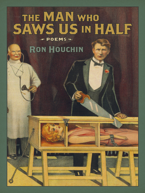 Title details for The Man Who Saws Us in Half by Ron Houchin - Available